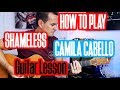 Fixed! How to play Camila Cabello - Shameless Guitar Lesson tutorial Fixed! How to play Camila Cabello - Shameless Guitar Lesson tutorial