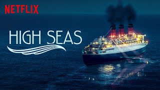High Seas - Season 1 (2019) HD Trailer