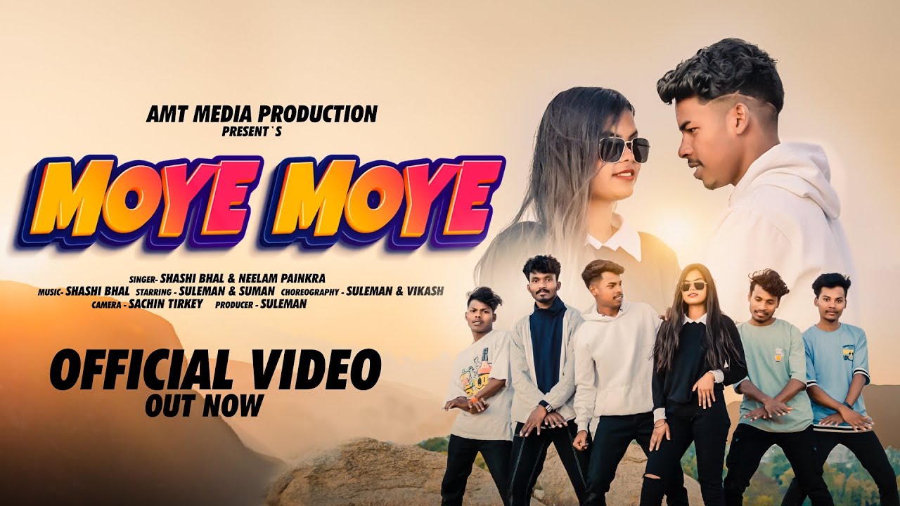 MOYE MOYE । मोय मोय । NEW NAGPURI SONG 2024 । SINGER - SHASHIBHAL & NEELAM । Ft. - SULEMAN & SUMAN