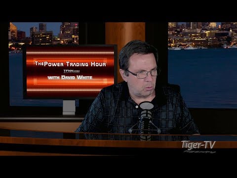 October 25th Power Trading Hour with David White on TFNN   2017