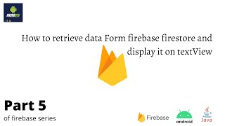 How to retrieve data from firebase  and display on textView using android for beginners || Part 5