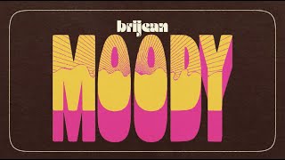 Brijean - Moody video