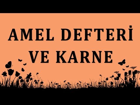 Amel defteri ve karne