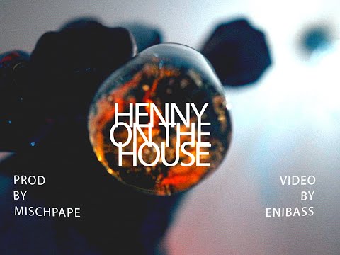 Yung Paco - HENNY ON THE HOUSE prod. mischpape