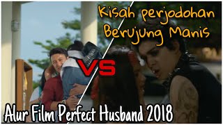 Download lagu Kisah Perjodohan Berujung Manis Alur Film The Perf... mp3
