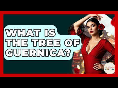 What Is The Tree Of Guernica? - Exploring Southwest Europe