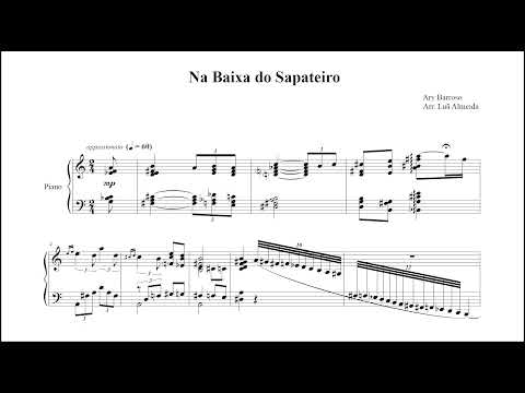 Ary Barroso - Na Baixa do Sapateiro (arr. Luã Almeida) (Luã Almeida, piano)