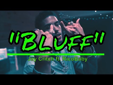 Jay Critch "Bluff" ft. RicoBaby (Prod. NickEBeats) [Music Video]