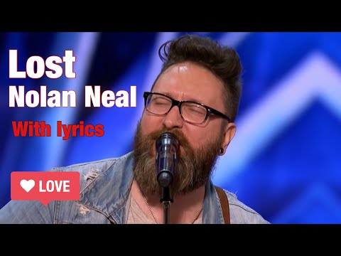 Lost with lyrics (英語字幕) |Nolan Neal| America’s Got Talent