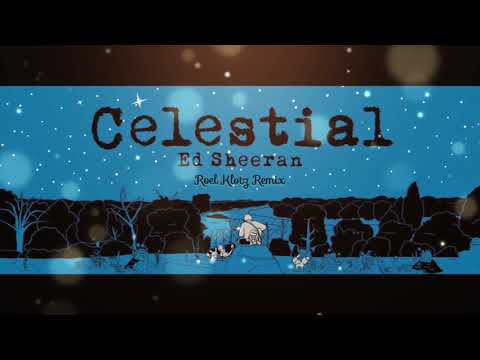Ed Sheeran, Pokémon - Celestial (Festival Remix)