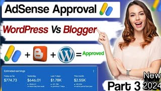 AdSense Approval Premium Course New 2024 WordPress vs. Blogger Pros and Cons Revealed!  Part3 mrking