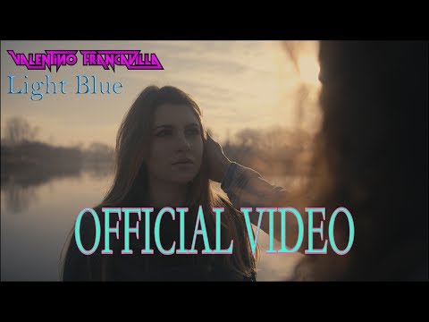 Light Blue | Valentino Francavilla | official video
