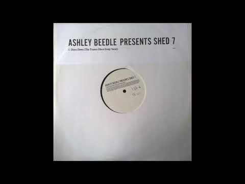 Ashley Beedle Presents Shed 7 - Disco Down (The Trance Disco Irony Vocal)