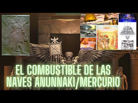 EL COMBUSTIBLE DE LAS NAVES ANUNNAKI