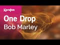One Drop Bob Marley Karaoke Version KaraFun