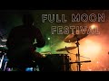 Divided Minds- Let You Down - Full Moon Festival 2020