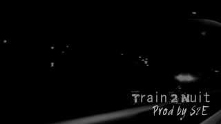 S2E - Train 2 Nuit - Instrumentale