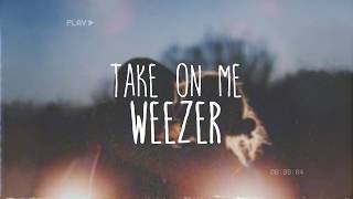 Weezer - Take On Me (Sub Español)