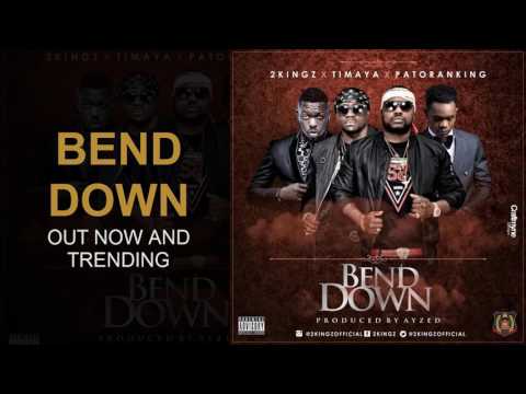 Bend Down by 2kingz feat. Timaya & Patoranking (official audio)