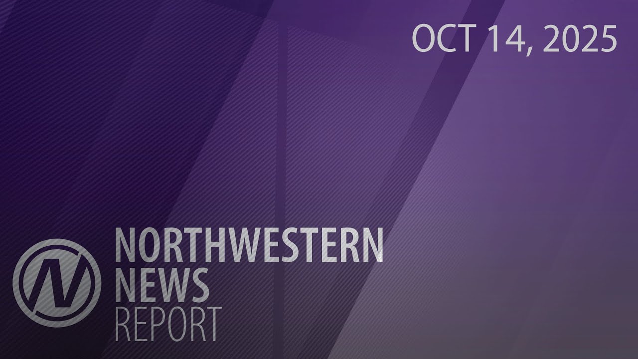 Northwestern News Report - October 14, 2025