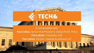 TECH& conversation with SIIA and Tod Cohen regarding Section 230