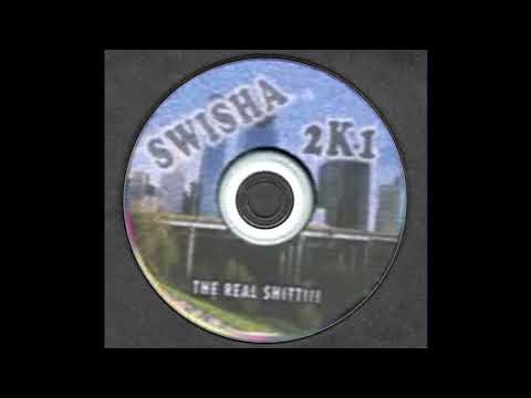 Swisha House - Swisha 2k1 (Full MixTape)