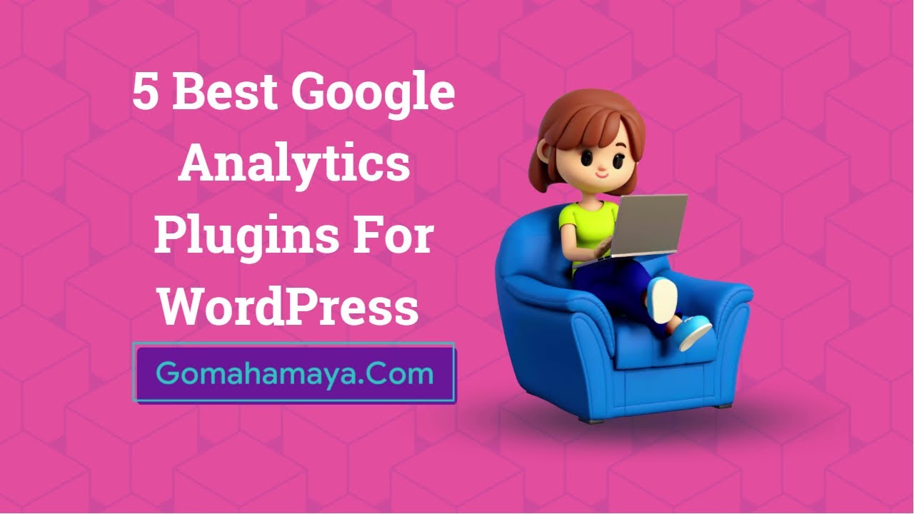 5 Best Google Analytics Plugins For WordPress 2022