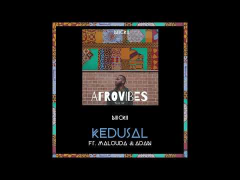 NIICKII ft Malouda & Adan - KEDUSAL  [Official Audio]