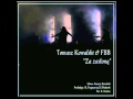 Tomasz Kowalski & FBB - Za Zasłoną 