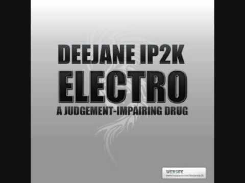 DeejaneIP2K - ELECTRO - A JUDGEMENT IMPAIRING DRUG 2010 Live aus FRANKFURT AM MAIN