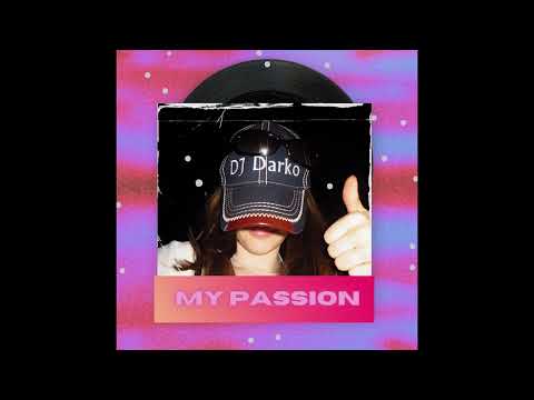 DJ Darko - My Passion (Full Album)