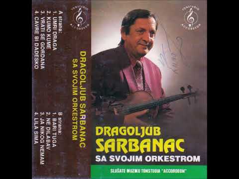Dragoljub Šarbanac  -  Lila Sima