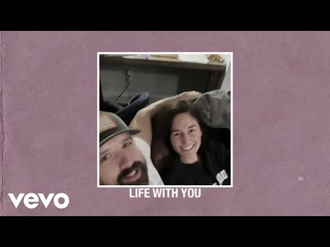 Walker Hayes - Life With You (Lyric Video)