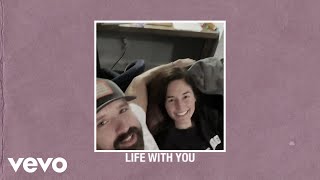Life With You Music Video