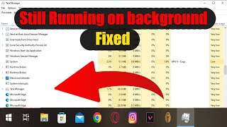 How to Stop "Microsoft Edge browser Still running on the background" [Windows 10 21h2]