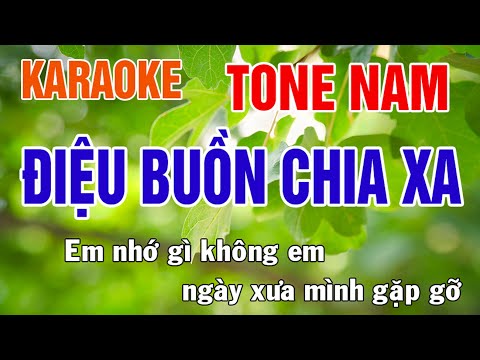 Điệu Buồn Chia Xa Karaoke Tone Nam Nhạc Sống - Phối Mới Dễ Hát - Nhật Nguyễn