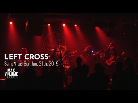 LEFT CROSS live at Saint Vitus Bar, Jun. 21st, 2019 (FULL SET)