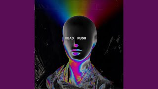 Head Rush Music Video