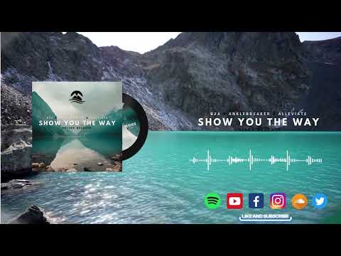B2A x Anklebreaker x Alleviate - Show You The Way