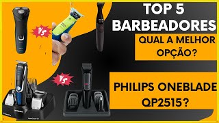 ? Qual o Melhor Barbeador Elétrico –??Top 5 Barbeadores Elétricos 2023 – É o Philips Oneblade ??