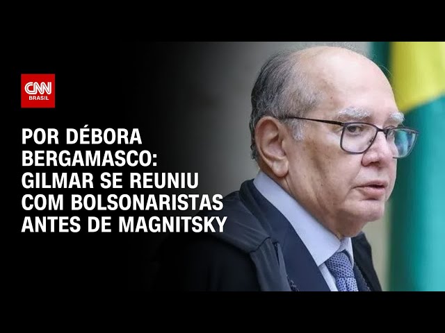 Gilmar se reuniu com bolsonaristas antes da Lei Magnitsky contra Moraes | CNN 360º