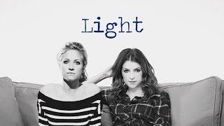 Beca & Chloe - Light