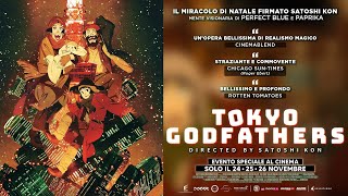 Tokyo Godfathers - Official Trailer | al cinema dal 24 al 26 novembre!