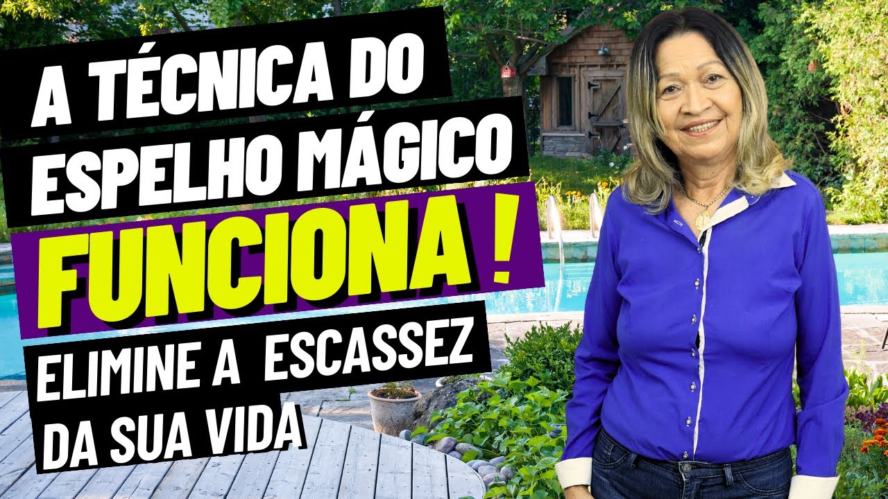 A TÉCNICA DO ESPELHO MÁGICO FUNCIONA - FAÇA COMO MILHÕES DE PESSOAS AO REDOR DO MUNDO - Lu Lampert