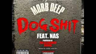 Mobb Deep - Dog Shit (2011)