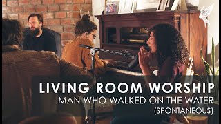 The Man Who Walked On  The Water