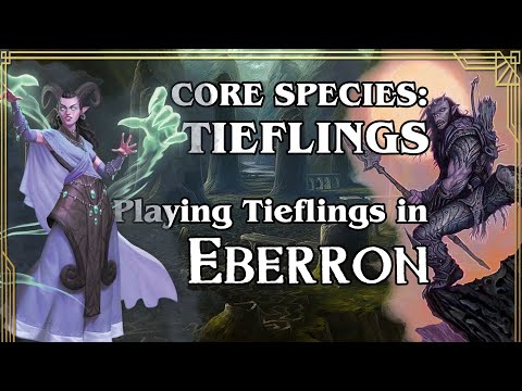Tieflings: Eberron Core Species|| Library of Korranburg