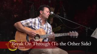 &quot;Break On Through (To the Other Side)&quot; Tony Valley Cover