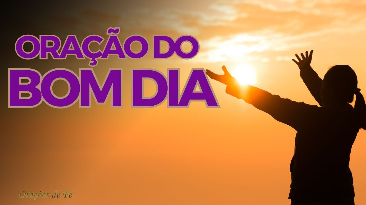 Oração do bom dia