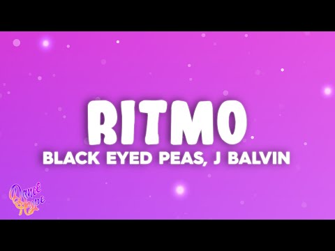 Black Eyed Peas, J Balvin - RITMO (Bad Boys For Life)